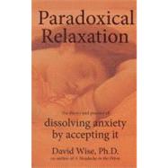 Paradoxical Relaxation