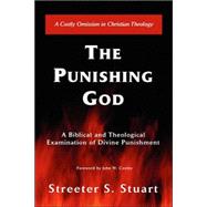 Punishing God : A Biblical and Theological Examination of Divine Punishment