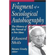 A Fragment of a Sociological Autobiography