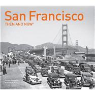 San Francisco Then and Now® Compact Edition