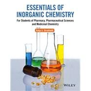 Essentials of Inorganic Chemistry For Students of Pharmacy, Pharmaceutical Sciences and Medicinal Chemistry