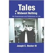 Tales of a Midwest Nothing