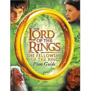 The Lord of the Rings: The Fellowship of the Ring Photo Guide