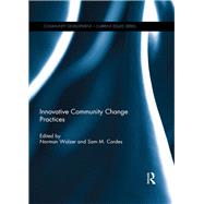 Innovative Community Change Practices