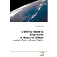 Modeling Temporal Progression in Mandarin Chinese