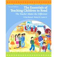 The Essentials of Teaching Children to Read The Teacher Makes the Difference
