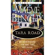 Tara Road A Novel