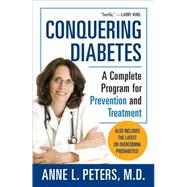 Conquering Diabetes : A Complete Program for Prevention and Treatment