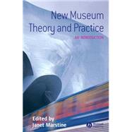 New Museum Theory and Practice : An Introduction