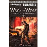 Way of the Wolf: Library Edition