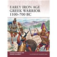 Early Iron Age Greek Warrior 1100–700 BC