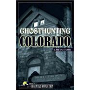 Ghosthunting Colorado