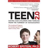 Teen 2.0 : Saving Our Children and Families from the Torment of Adolescence