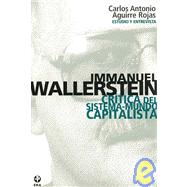 Immanuel Wallerstein: Critica del sistema-mundo capitalista/ Critism of The Capitalist World System