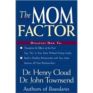 The Mom Factor