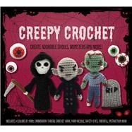 Creepy Crochet Kit Create Adorable Ghouls and Monsters