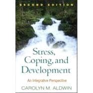 Stress, Coping, and Development An Integrative Perspective