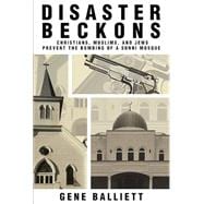 Disaster Beckons