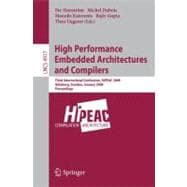 High Performance Embedded Architectures and Compilers : Third International Conference, HiPEAC 2008, Göteborg, Sweden, January 27-29, 2008, Proceedings