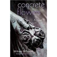 Concrete Flowers