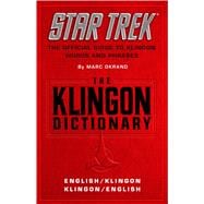 The Klingon Dictionary The Official Guide to Klingon Words and Phrases