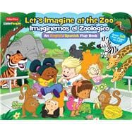 Let's Imagine at the Zoo / Imaginemos el zoologico