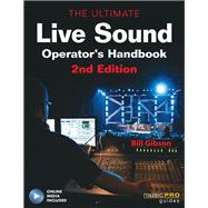 The Ultimate Live Sound Operator's Handbook