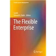 The Flexible Enterprise
