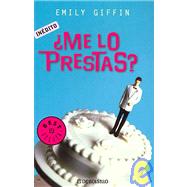 Me lo prestas? / Something Borrowed
