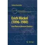 Erich Huckel 1896-1980