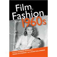 Film, Fashion, and the 1960s