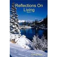 Reflections on Living - Book Two