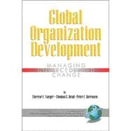 Global Organization Development : Managing Unprecedented Change
