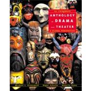 Longman Anthology of Drama and Theater, The: A Global Perspective