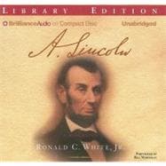A. Lincoln: A Biography: Library Edition