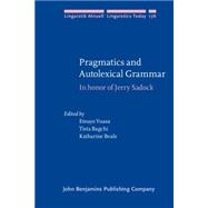 Pragmatics and Autolexical Grammar