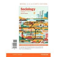 Sociology A Down-To-Earth Approach -- Books a la Carte