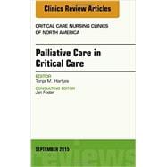 Palliative Care: An Issue of Critical Nursing Clinics