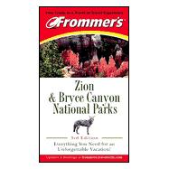 Frommer's<sup>®</sup> Zion & Bryce Canyon National Parks , 3rd Edition
