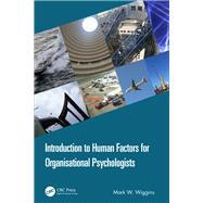 Introduction to Human Factors for Organisational Psychologists