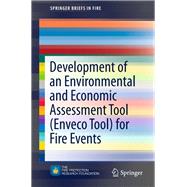 Development of an Environmental and Economic Assessment Tool (Enveco Tool) for Fire Events