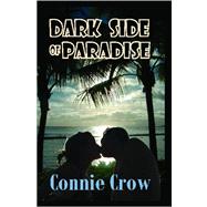 Dark Side of Paradise