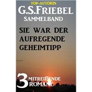 Sie war der aufregende Geheimtipp: 3 mitreißende Romane