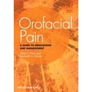 Orofacial Pain A Guide to Medications and Management
