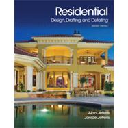 Residential Design, Drafting, and Detailing, 2nd Edition