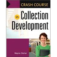 Crash Course in Collection Development