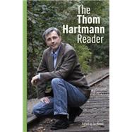 The Thom Hartmann Reader