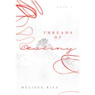 THREADS OF Destiny