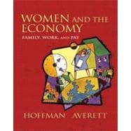 Women and the Economy : Family, Work, and Pay
