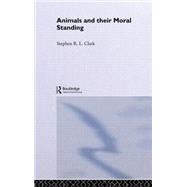 Animals and Their Moral Standing